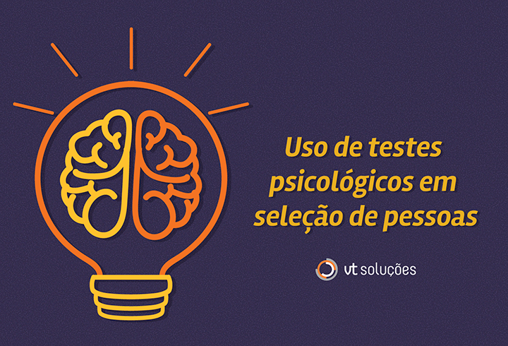 Testes psicológicos em seleção de pessoas: o que o RH precisa saber