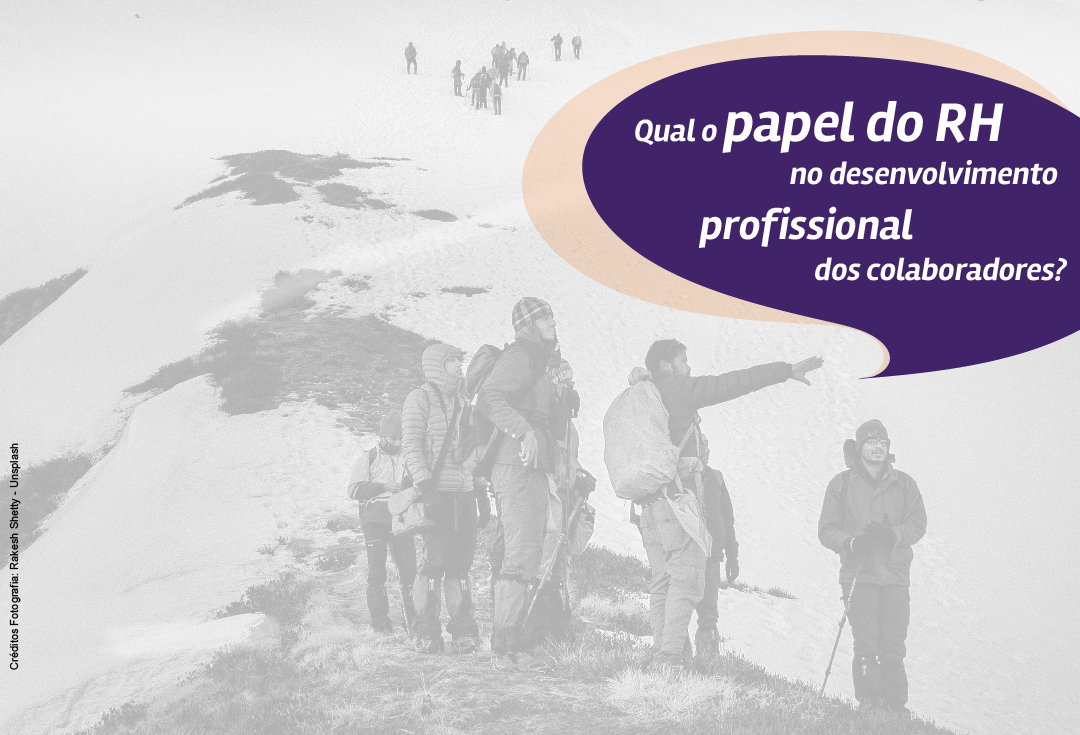 Qual o papel do RH no desenvolvimento profissional dos colaboradores?