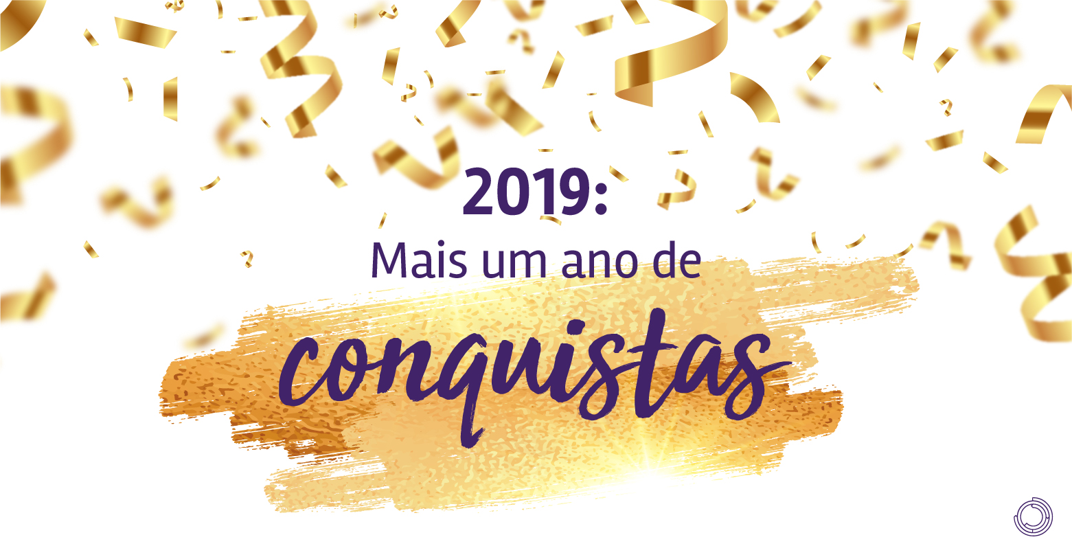 2019: realizamos e crescemos juntos!