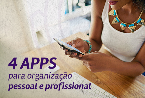 Apps para organização pessoal e profissional