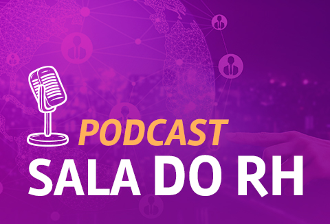 PODCAST – SALA DO RH